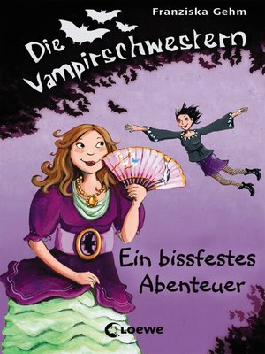 cover image of Die Vampirschwestern (Band  2) – Ein bissfestes Abenteuer